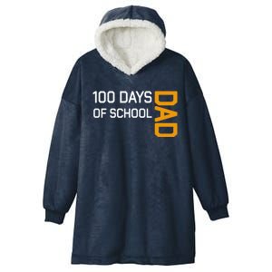 100th School Day 2025 Dad Hooded Wearable Blanket