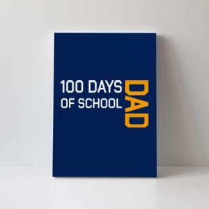 100th School Day 2025 Dad Canvas