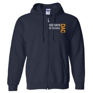 100th School Day 2025 Dad Full Zip Hoodie