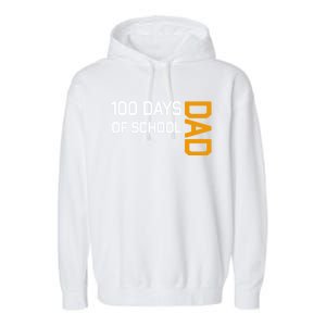 100th School Day 2025 Dad Garment-Dyed Fleece Hoodie