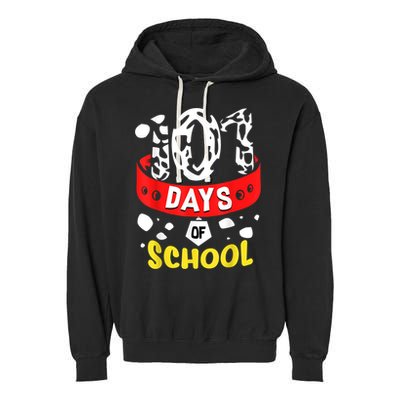 101 School Days Gift Dalmatian Dog 100th Sayings Garment-Dyed Fleece Hoodie
