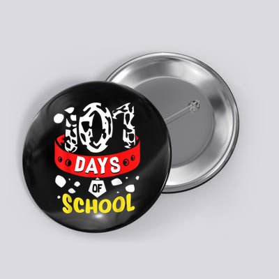 101 School Days Gift Dalmatian Dog 100th Sayings Button
