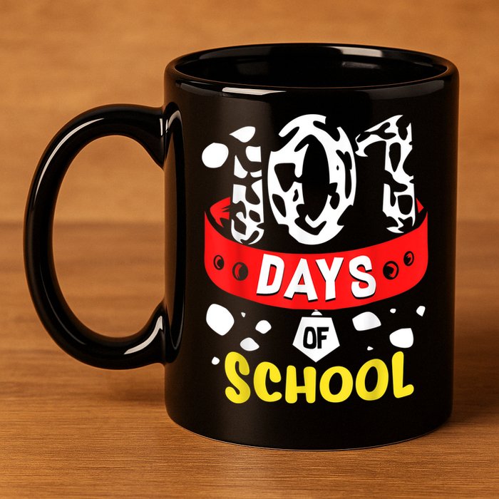 101 School Days Gift Dalmatian Dog 100th Sayings 11oz C Handle Ceramic Mug