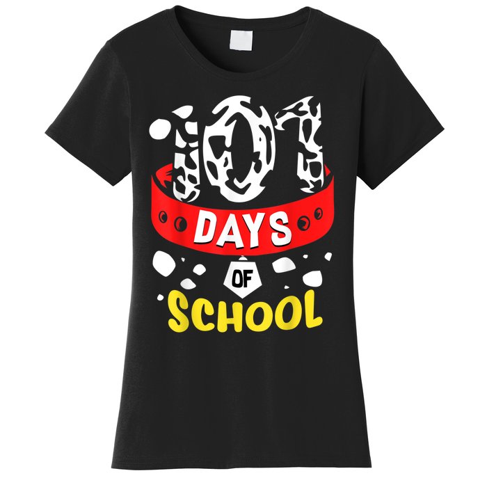 101 School Days Gift Dalmatian Dog 100th Sayings Women's T-Shirt