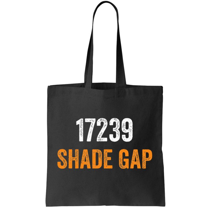 17239 Shade Gap Zip Code Moving To 17239 Shade Gap Tote Bag