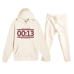 13 Seconds Kansas City Can Make 13 Seconds Feel Like Too Much Time Premium Hooded Sweatsuit Set