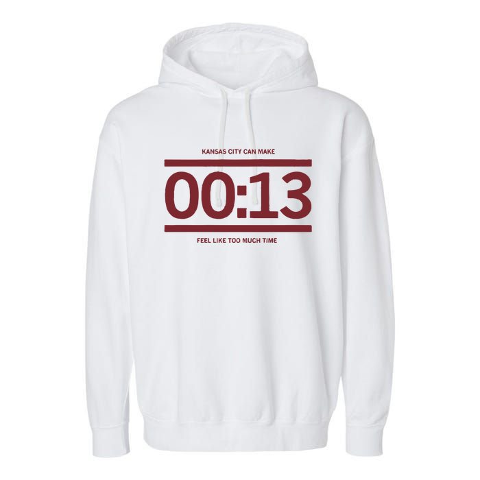 13 Seconds Kansas City Can Make 13 Seconds Feel Like Too Much Time Garment-Dyed Fleece Hoodie