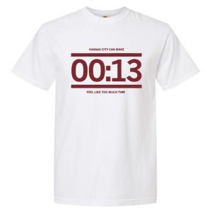 13 Seconds Kansas City Can Make 13 Seconds Feel Like Too Much Time Garment-Dyed Heavyweight T-Shirt