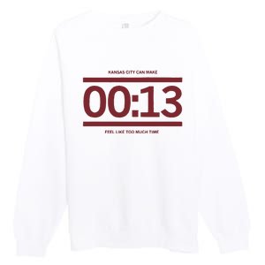 13 Seconds Kansas City Can Make 13 Seconds Feel Like Too Much Time Premium Crewneck Sweatshirt