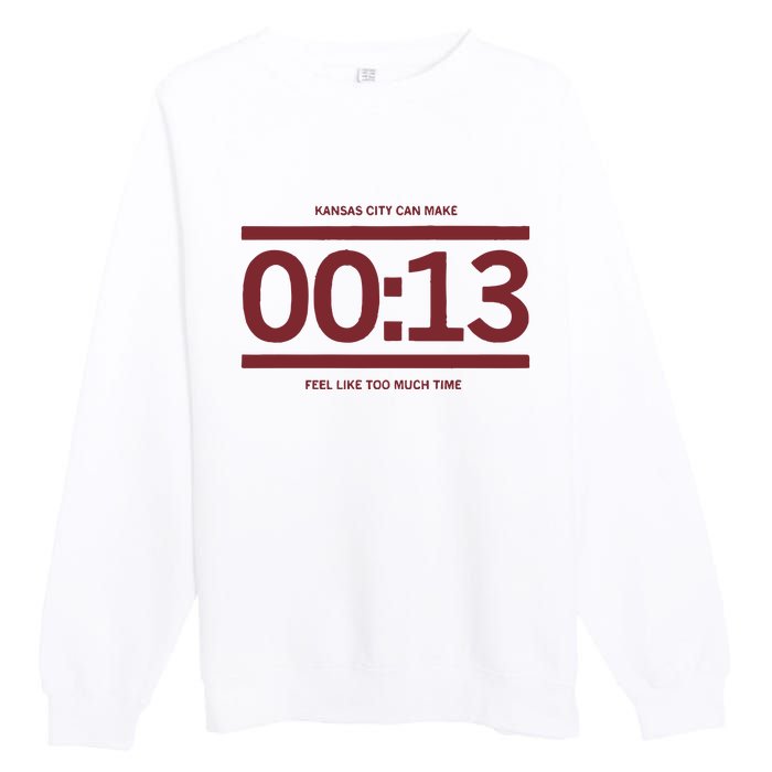 13 Seconds Kansas City Can Make 13 Seconds Feel Like Too Much Time Premium Crewneck Sweatshirt