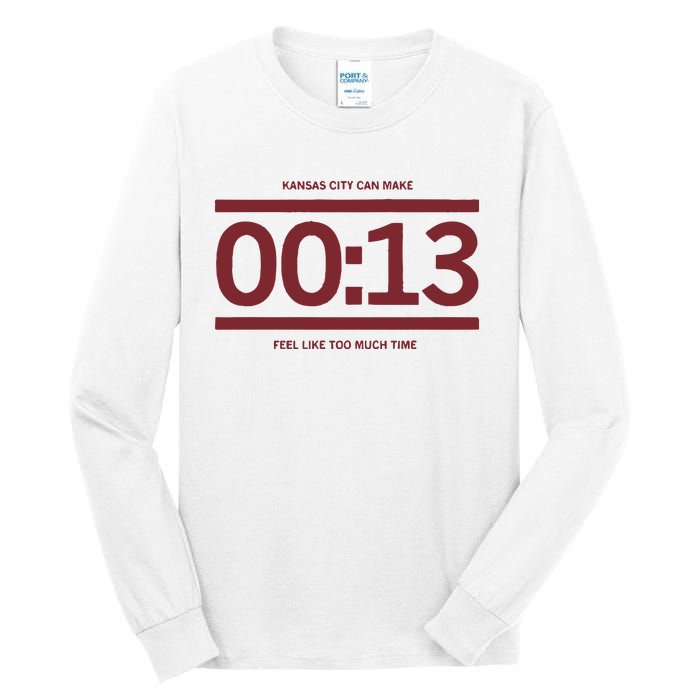 13 Seconds Kansas City Can Make 13 Seconds Feel Like Too Much Time Tall Long Sleeve T-Shirt