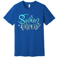 1 Swim Mom Swimmers Mothers Gift Gift Premium T-Shirt