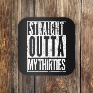 1983 Straight Outta My Thirties 40th BIRTHDAY Gift 40 Years Coaster