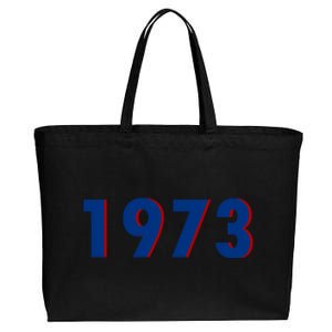 1973 Support Roe V Wade Pro Choice Pro Roe Women's Rights Cotton Canvas Jumbo Tote