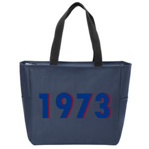 1973 Support Roe V Wade Pro Choice Pro Roe Women's Rights Zip Tote Bag