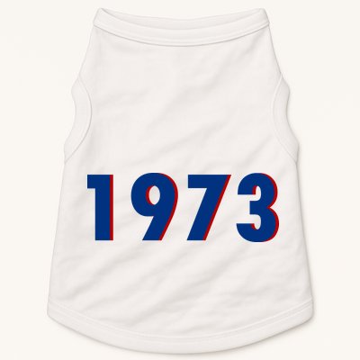 1973 Support Roe V Wade Pro Choice Pro Roe Women's Rights Doggie Tank