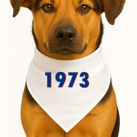 1973 Support Roe V Wade Pro Choice Pro Roe Women's Rights USA-Made Doggie Bandana