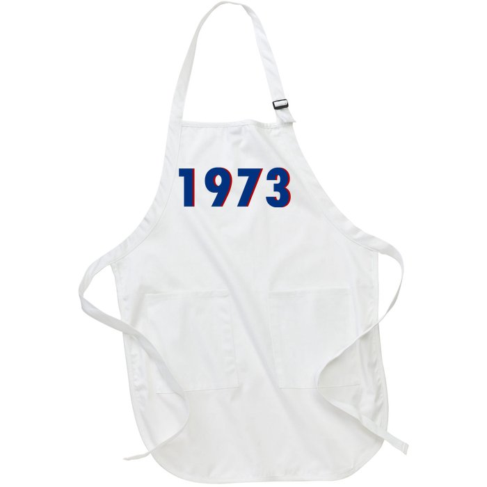 1973 Support Roe V Wade Pro Choice Pro Roe Women's Rights Full-Length Apron With Pockets