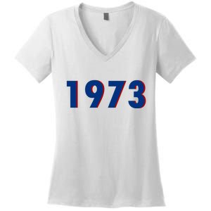 1973 Support Roe V Wade Pro Choice Pro Roe Women's Rights Women's V-Neck T-Shirt