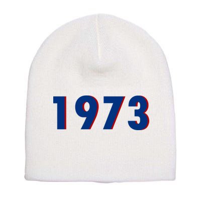 1973 Support Roe V Wade Pro Choice Pro Roe Women's Rights Short Acrylic Beanie
