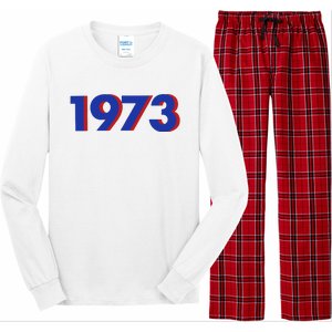 1973 Shirt 1973 Support Roe V Wade, Pro Choice, Protect Roe V Wade, Abortion Rights Are Human Rights Long Sleeve Pajama Set