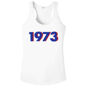 1973 Shirt 1973 Support Roe V Wade, Pro Choice, Protect Roe V Wade, Abortion Rights Are Human Rights Ladies PosiCharge Competitor Racerback Tank