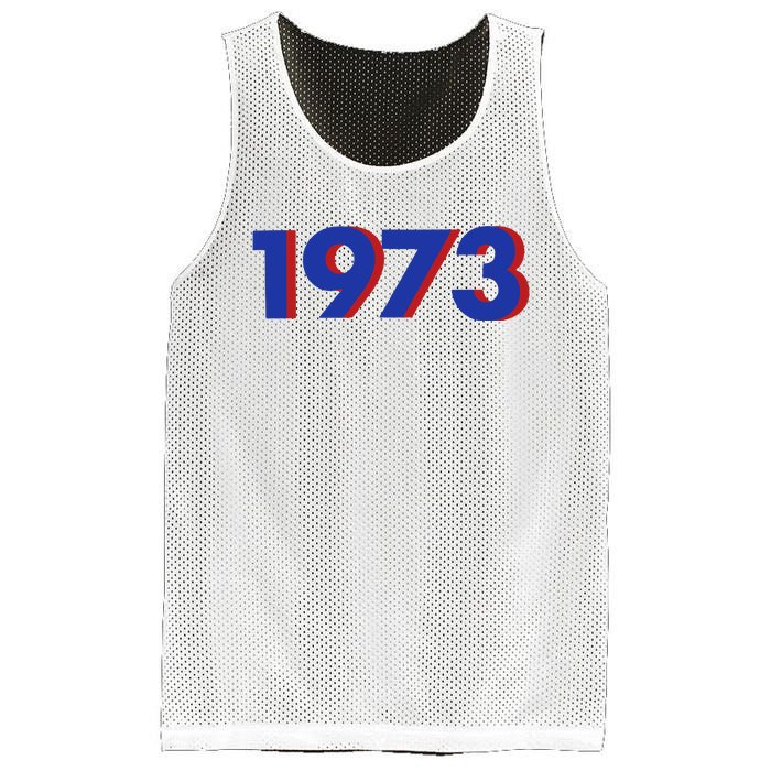 1973 Shirt 1973 Support Roe V Wade, Pro Choice, Protect Roe V Wade, Abortion Rights Are Human Rights Mesh Reversible Basketball Jersey Tank