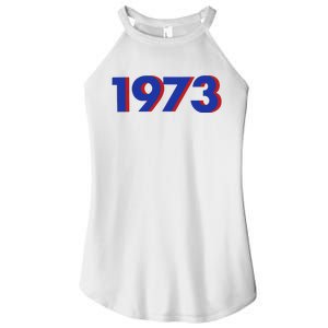 1973 Shirt 1973 Support Roe V Wade, Pro Choice, Protect Roe V Wade, Abortion Rights Are Human Rights Women's Perfect Tri Rocker Tank