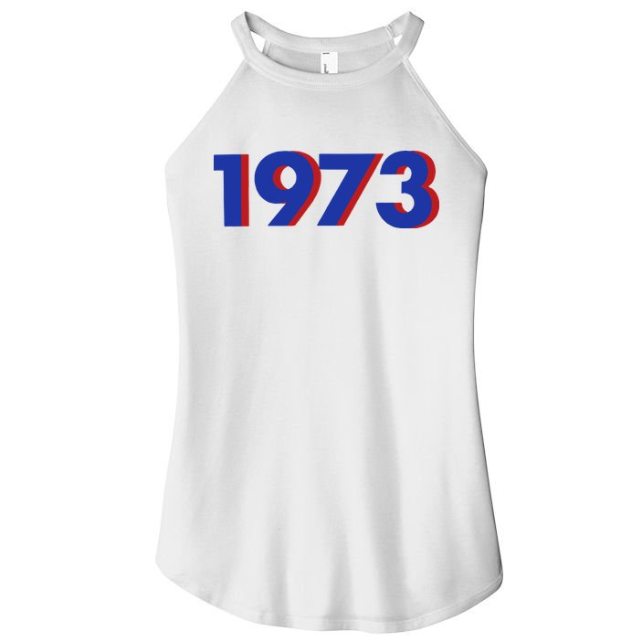1973 Shirt 1973 Support Roe V Wade, Pro Choice, Protect Roe V Wade, Abortion Rights Are Human Rights Women's Perfect Tri Rocker Tank