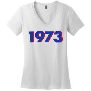 1973 Shirt 1973 Support Roe V Wade, Pro Choice, Protect Roe V Wade, Abortion Rights Are Human Rights Women's V-Neck T-Shirt