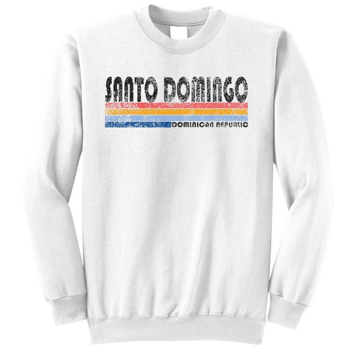 191980s Style Santo Domingo Dominican Republic Sweatshirt