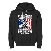 1st Amendment Defines Us 2nd Amendment Defends Us Since 1791 Garment-Dyed Fleece Hoodie