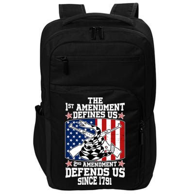 1st Amendment Defines Us 2nd Amendment Defends Us Since 1791 Impact Tech Backpack