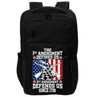 1st Amendment Defines Us 2nd Amendment Defends Us Since 1791 Impact Tech Backpack