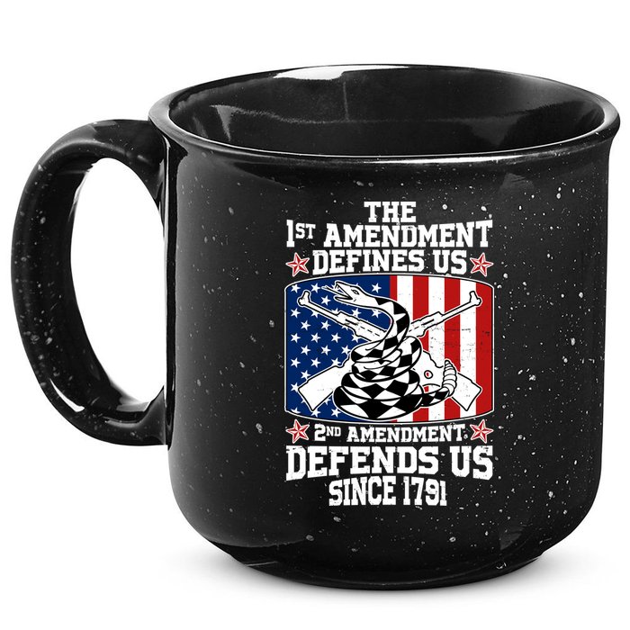 1st Amendment Defines Us 2nd Amendment Defends Us Since 1791 15oz Campfire Ceramic Mug