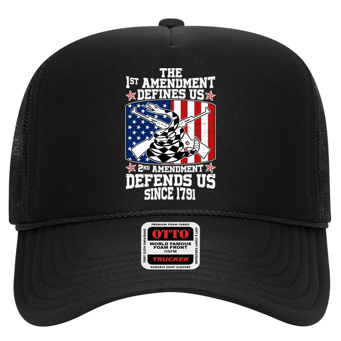 1st Amendment Defines Us 2nd Amendment Defends Us Since 1791 Trucker Hat