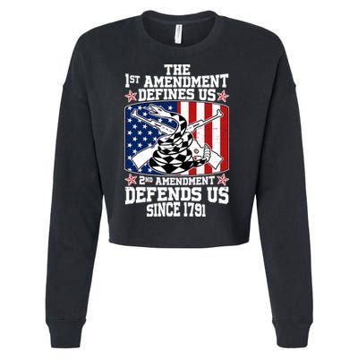 1st Amendment Defines Us 2nd Amendment Defends Us Since 1791 Cropped Pullover Crew