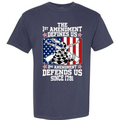 1st Amendment Defines Us 2nd Amendment Defends Us Since 1791 Garment-Dyed Heavyweight T-Shirt