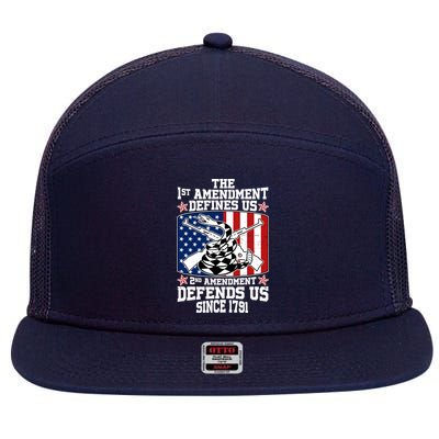 1st Amendment Defines Us 2nd Amendment Defends Us Since 1791 7 Panel Mesh Trucker Snapback Hat