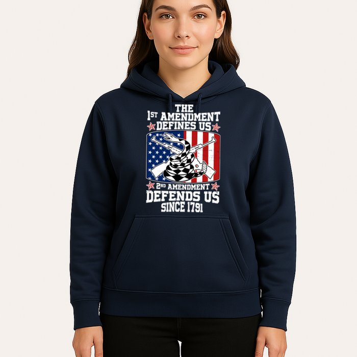 1st Amendment Defines Us 2nd Amendment Defends Us Since 1791 Hoodie