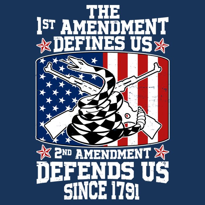 1st Amendment Defines Us 2nd Amendment Defends Us Since 1791 Hoodie