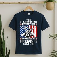 1st Amendment Defines Us 2nd Amendment Defends Us Since 1791 T-Shirt