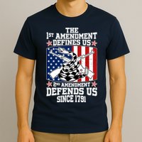 1st Amendment Defines Us 2nd Amendment Defends Us Since 1791 T-Shirt