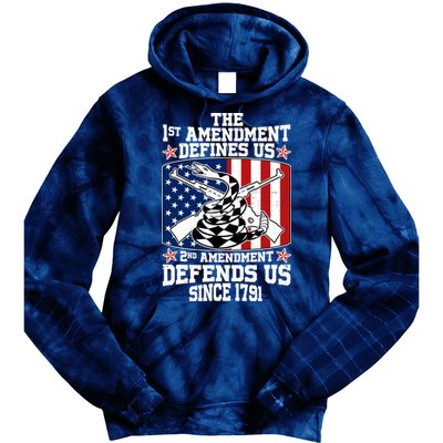 1st Amendment Defines Us 2nd Amendment Defends Us Since 1791 Tie Dye Hoodie