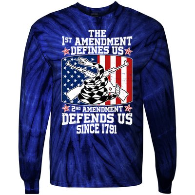 1st Amendment Defines Us 2nd Amendment Defends Us Since 1791 Tie-Dye Long Sleeve Shirt