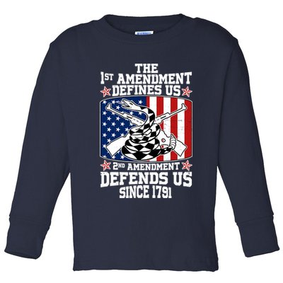 1st Amendment Defines Us 2nd Amendment Defends Us Since 1791 Toddler Long Sleeve Shirt