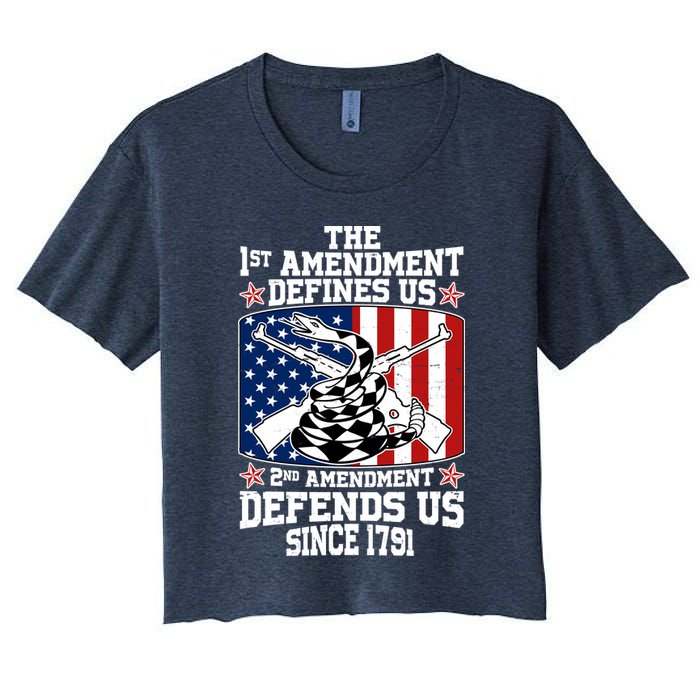 1st Amendment Defines Us 2nd Amendment Defends Us Since 1791 Crop Top