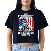 1st Amendment Defines Us 2nd Amendment Defends Us Since 1791 Crop Top