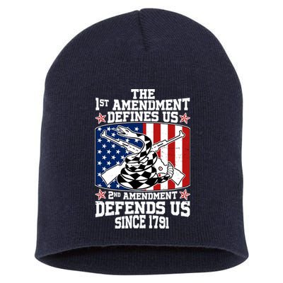 1st Amendment Defines Us 2nd Amendment Defends Us Since 1791 Short Acrylic Beanie