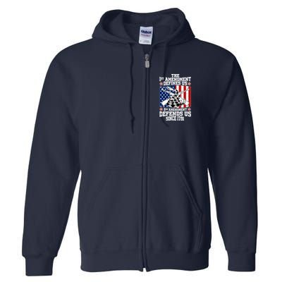 1st Amendment Defines Us 2nd Amendment Defends Us Since 1791 Full Zip Hoodie